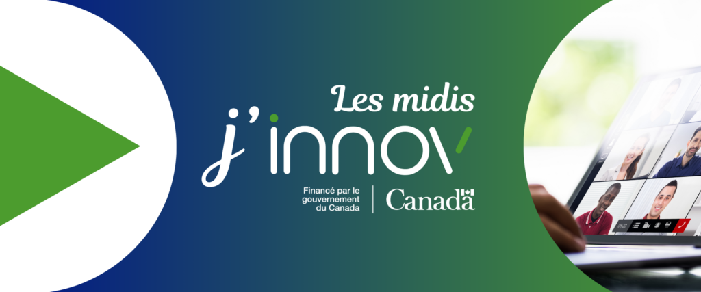 Serie webinaires les midis j'INNOV